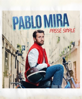 Pablo Mira - Passé Simple - Sausheim, Strasbourg