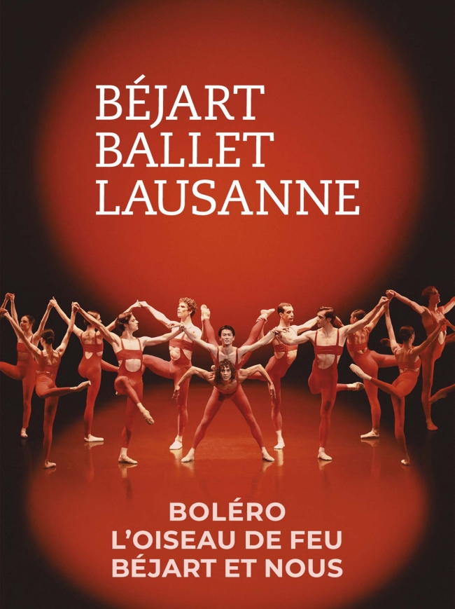 Béjart Ballet Lausanne-Béjart et nous, L'Oiseau de Feu & Boléro