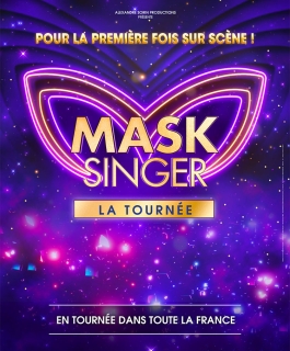 Mask Singer - La tournée - Amnéville, Strasbourg