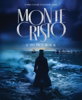 Monte Cristo - Le spectacle musical - Amnéville, Strasbourg