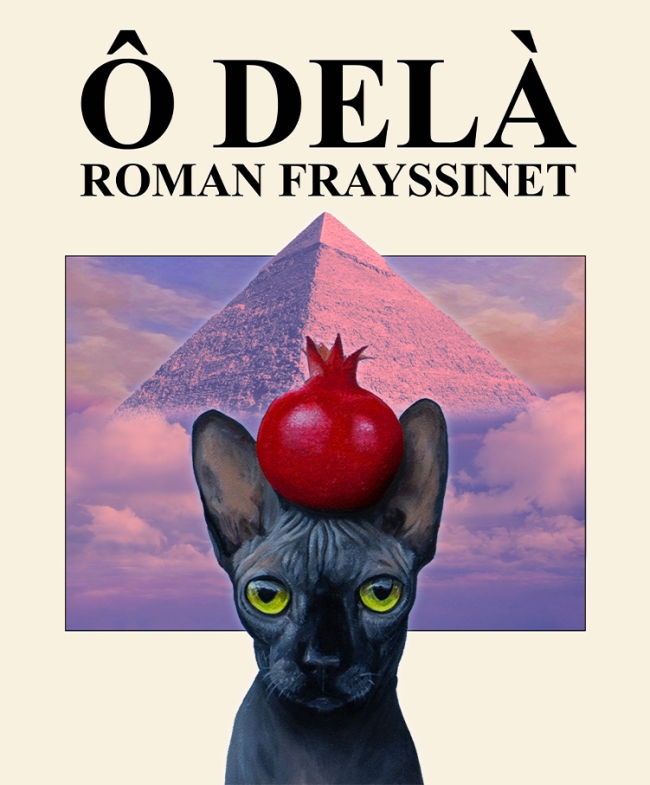 Roman Frayssinet-Ô Delà