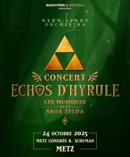 Neko Light Orchestra - Echos d'Hyrule - Metz