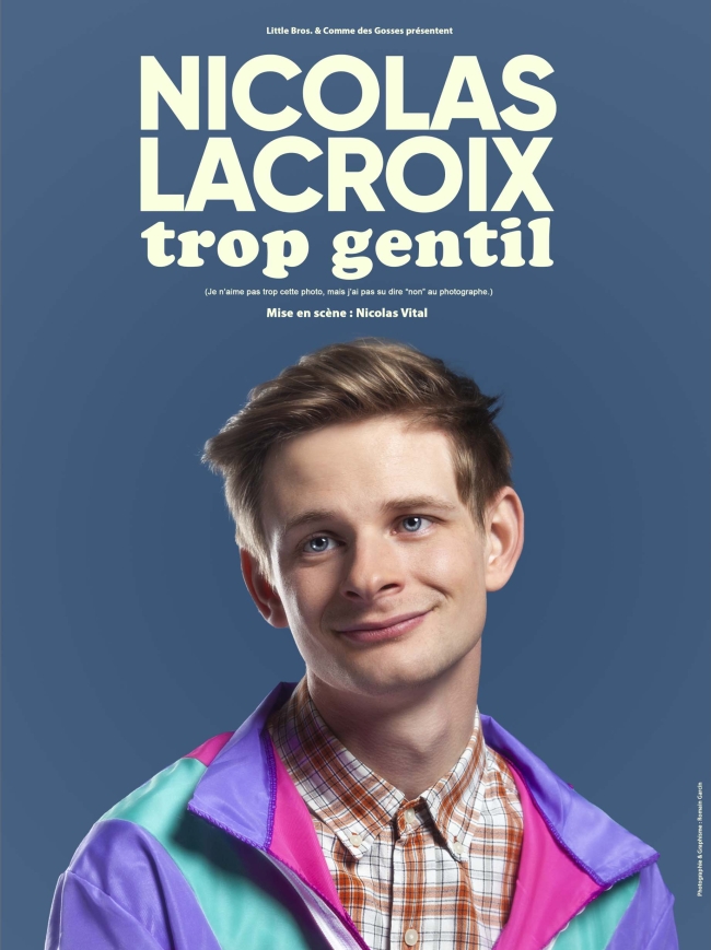 Nicolas Lacroix-Trop gentil