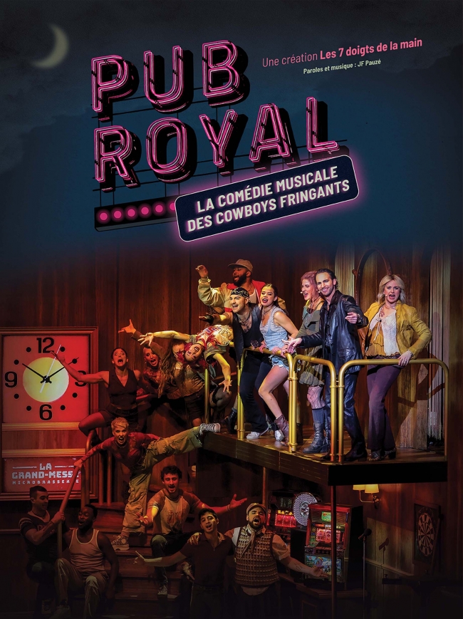 Pub Royal-La Comédie Musicale des Cowboys Fringants